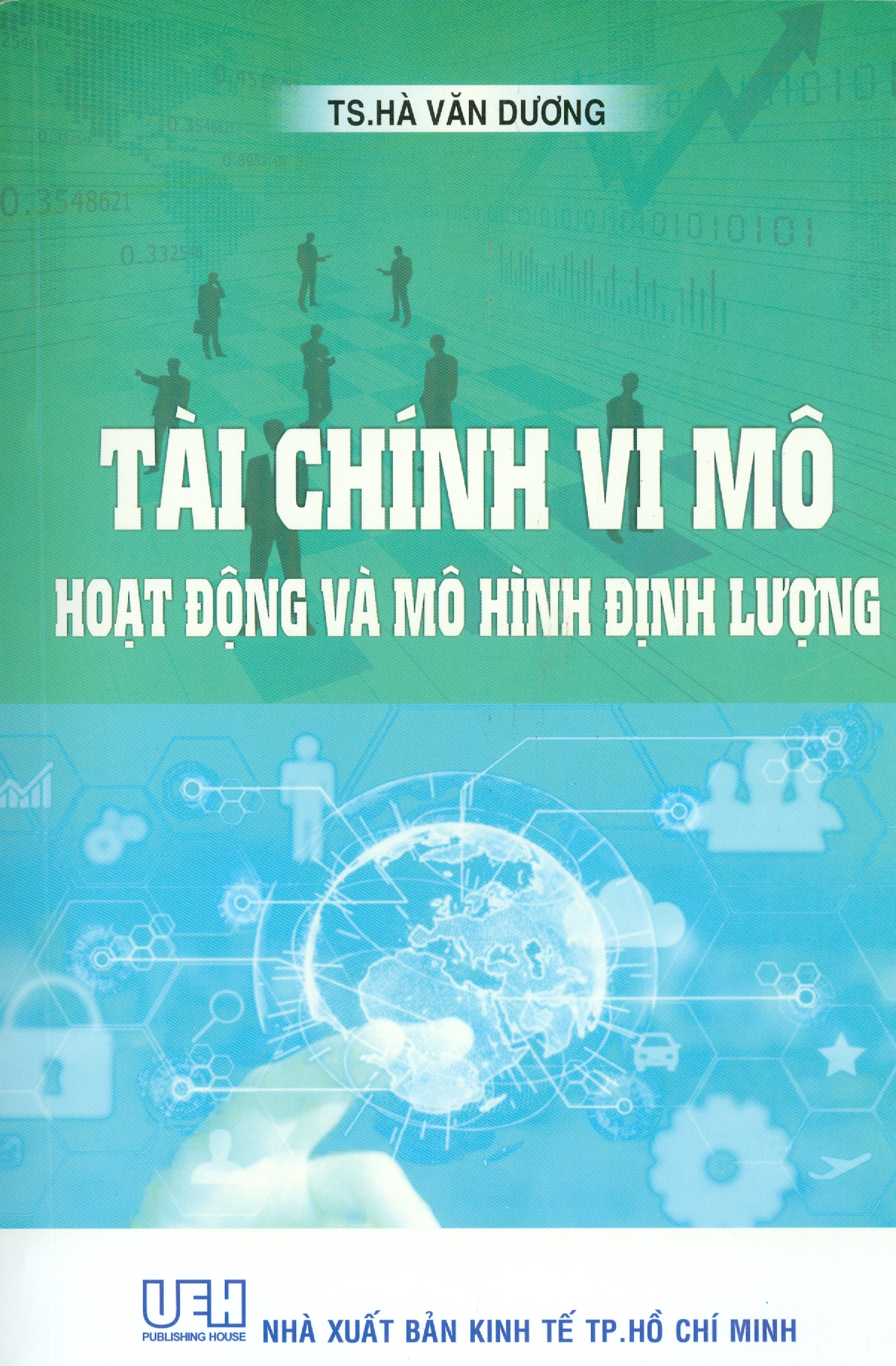 TÀI CHÍNH VI MÔ - Hoạt Động Và Mô Hình Định Lượng