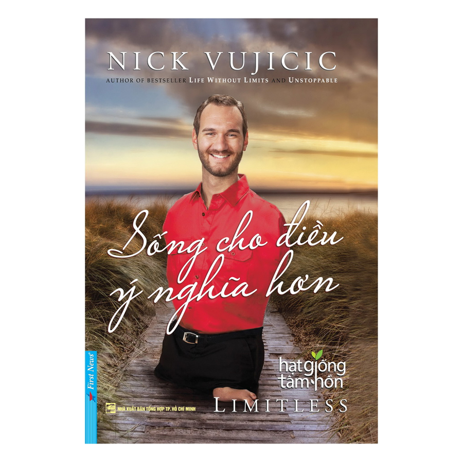 Combo Nick Vujicic - Sống Cho Điều Ý Nghĩa Hơn + Đi Tìm Lẽ Sống