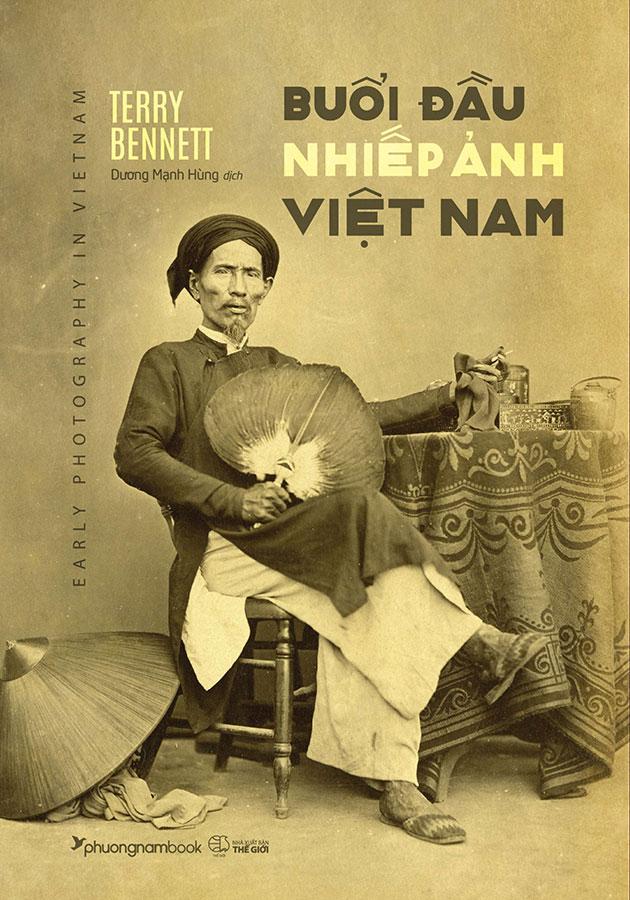 Sách [Bản Đặc Biệt] Buổi Đầu Nhiếp Ảnh Việt Nam (Đánh số ngẫu nhiên từ 1-100)