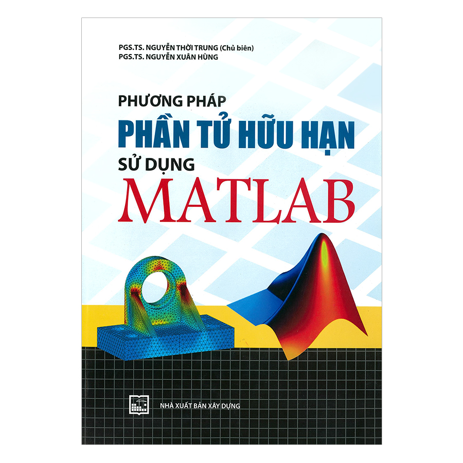 Phương Pháp Phần Tử Hữu Hạn Sử Dụng Matlab