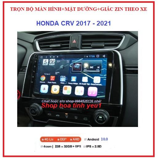 COMBO Màn hình androi và Mặt Dưỡng Lắp xe HONDA CRV 2017-2021TẶNG PM VIETMAP S1,Sử dụng Tiếng Việt,dùng Sim 4G hoặc wifi