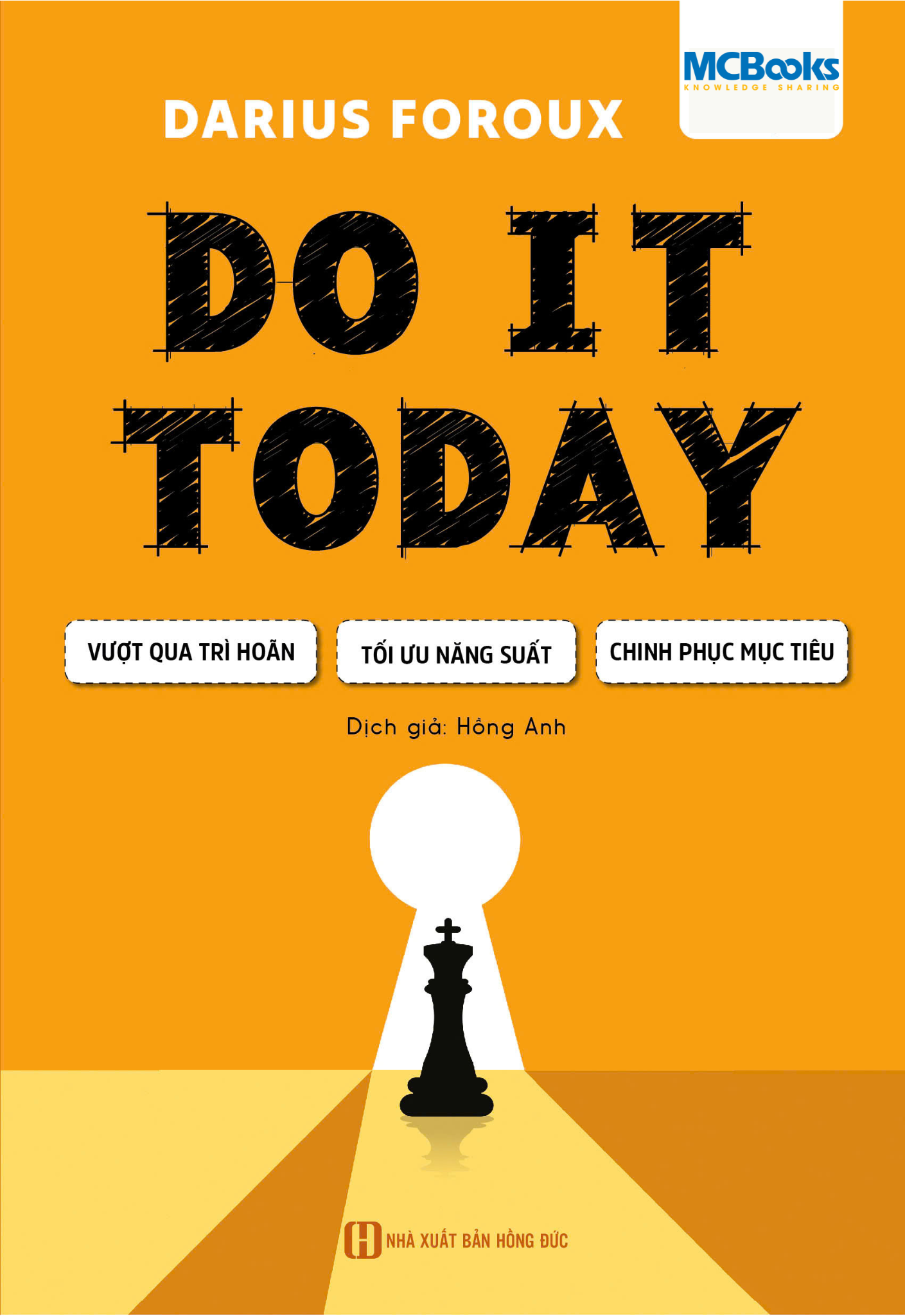 Sách - Do It Today - Vượt qua sự trì hoãn