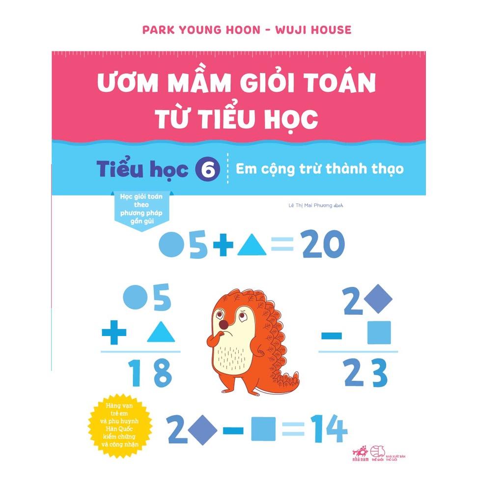 Sách Bộ Ươm mầm giỏi toán từ tiểu học - Nhã Nam - BẢN QUYỀN