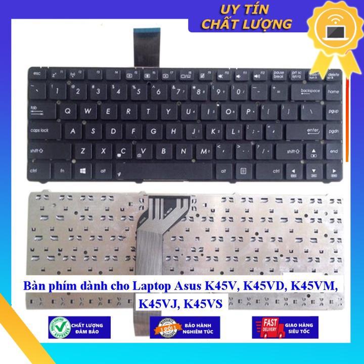 Bàn phím dùng cho Laptop Asus K45V K45VD K45VM K45VJ K45VS  - Hàng Nhập Khẩu New Seal