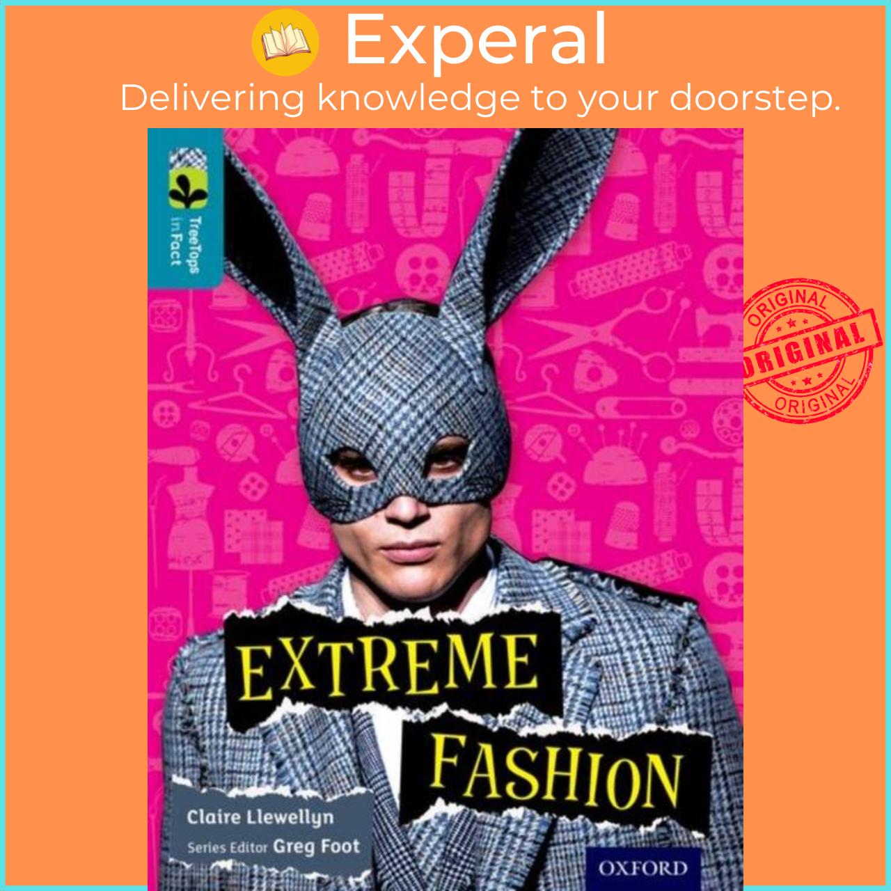 Sách - Oxford Reading Tree TreeTops inFact: Level 9: Extreme Fashion by Fermin Solis (UK edition, paperback)