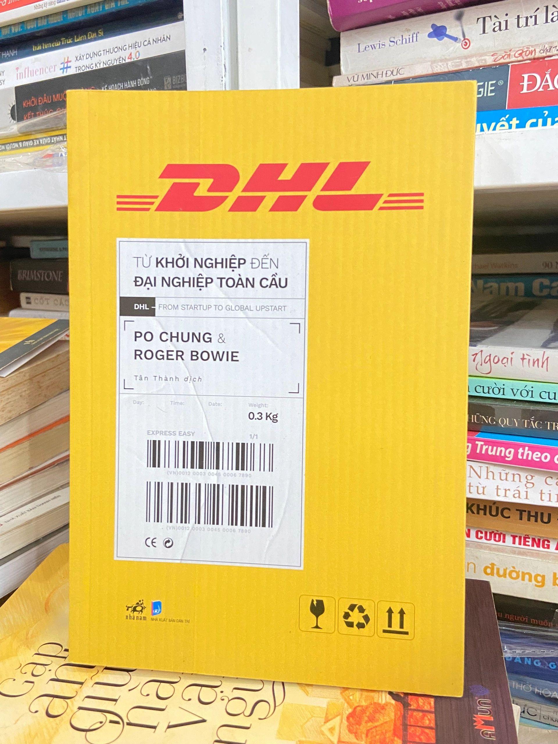 DHL - Từ Khởi Nghiệp Đến Đại Nghiệp Toàn Cầu