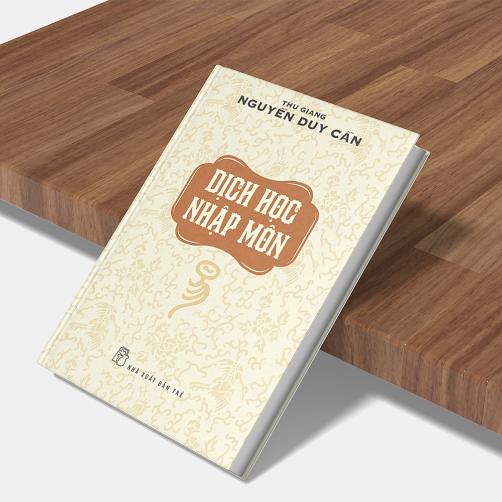 Sách Dịch Học Nhập Môn - Thu Giang Nguyễn Duy Cần
