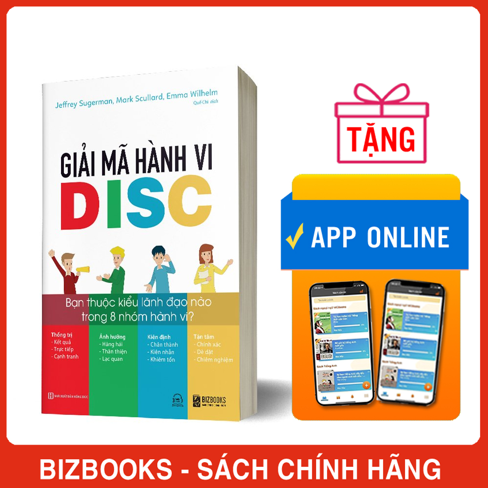 Sách Giải Mã Hành Vi Disc Bạn Thuộc Kiểu Lãnh Đạo Nào Trong 8 Nhóm Hành Vi