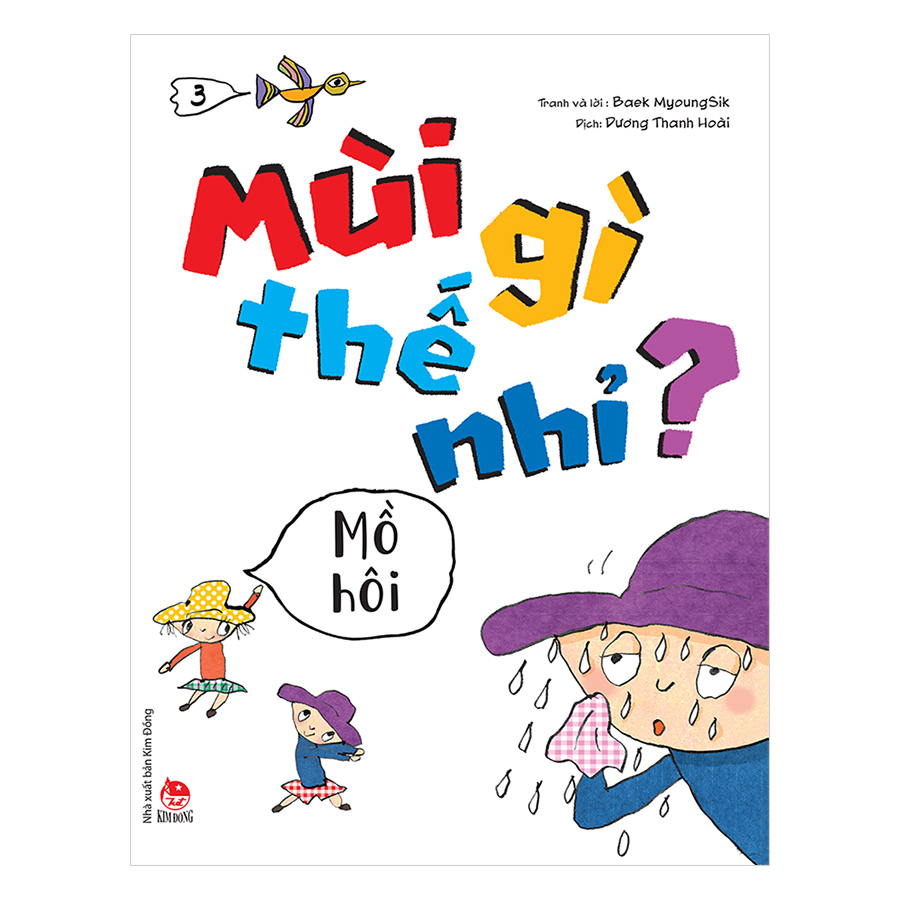 Mùi Gì Thế Nhỉ? - Mồ Hôi