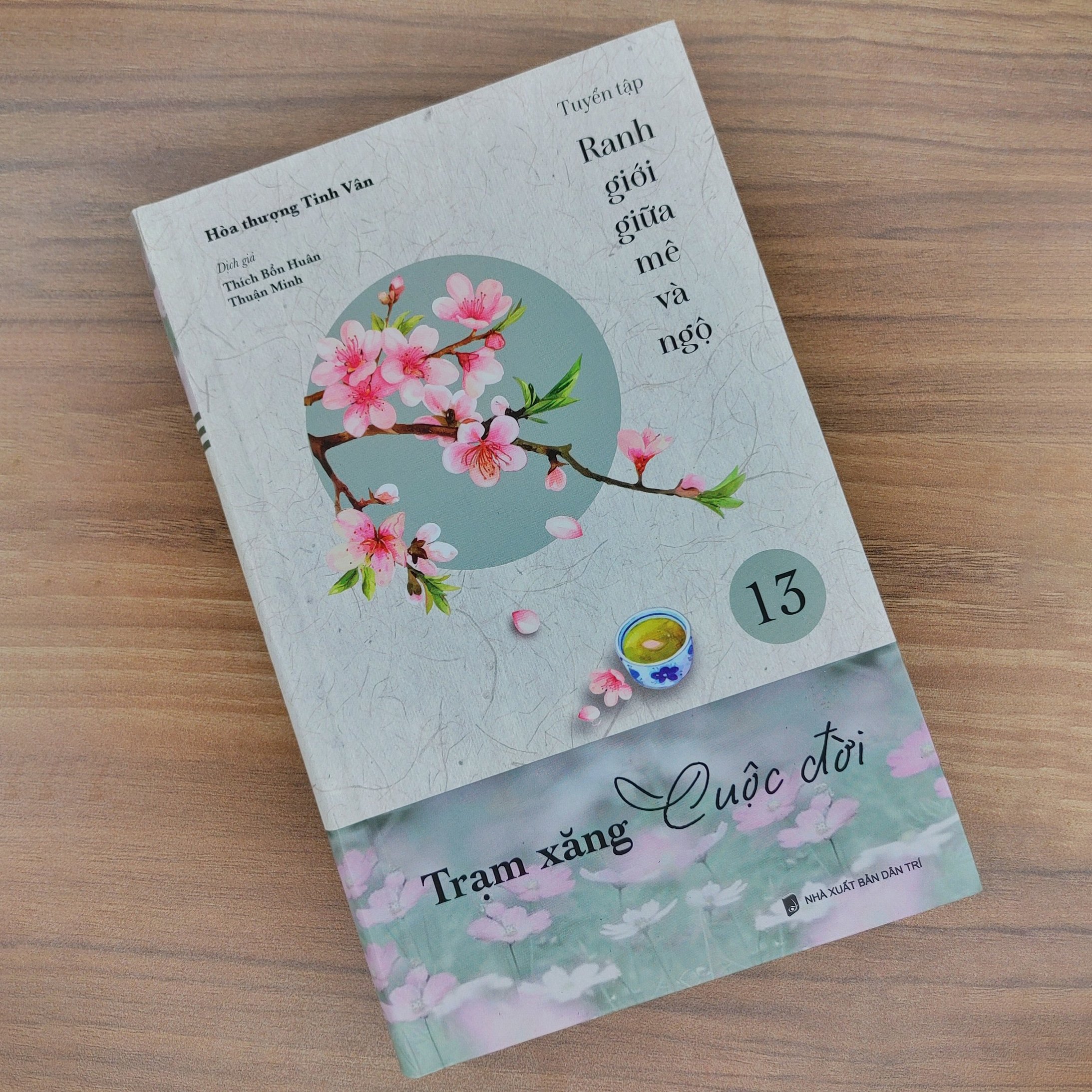 Sách - Trạm xăng cuộc đời - tuyển tập Ranh giới giữa mê và ngộ tập 13