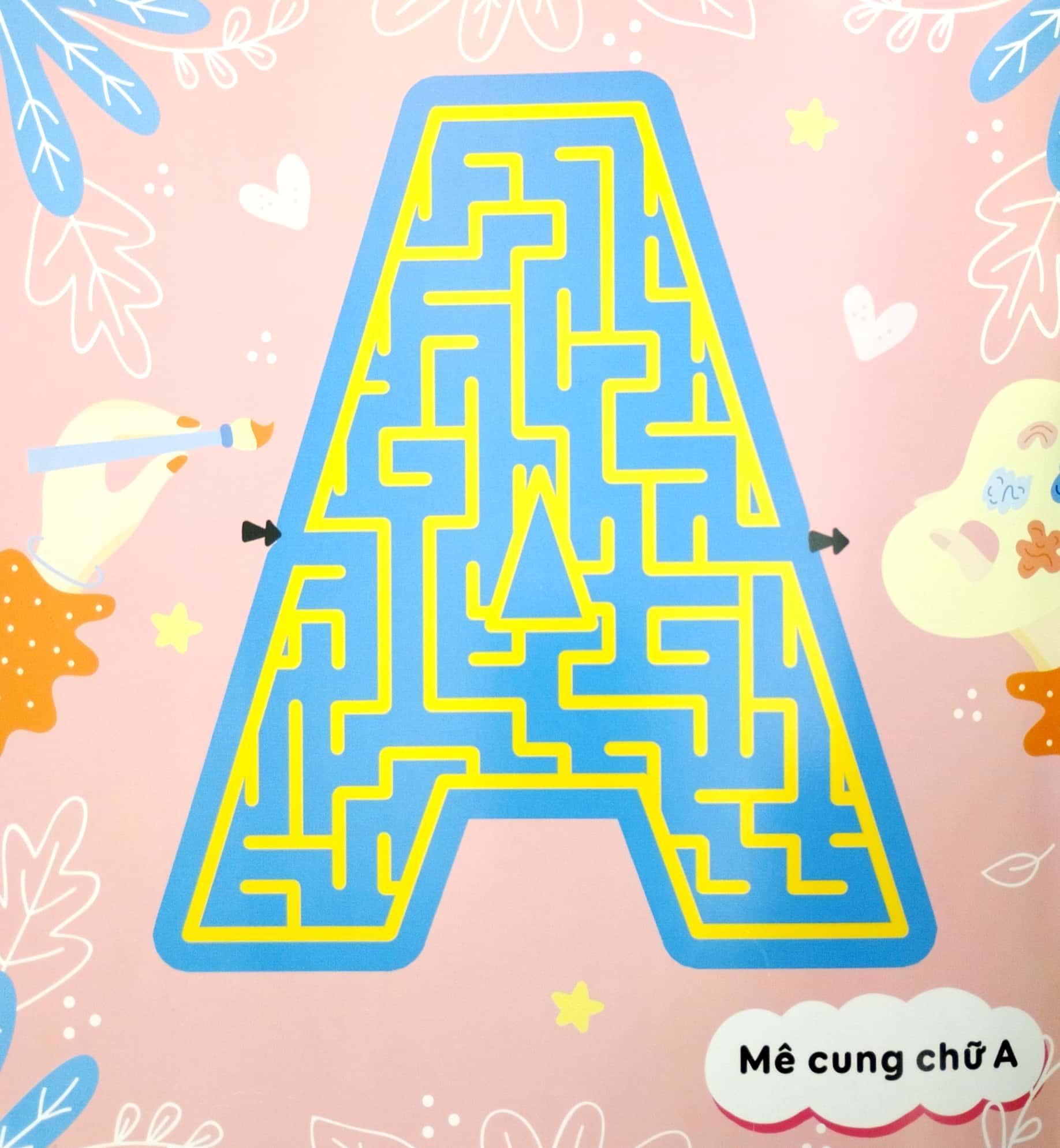 Mê Cung Thông Minh - Rèn Khả Năng Tập Trung Cho Trẻ - Chữ Cái (Từ 4-10 Tuổi)