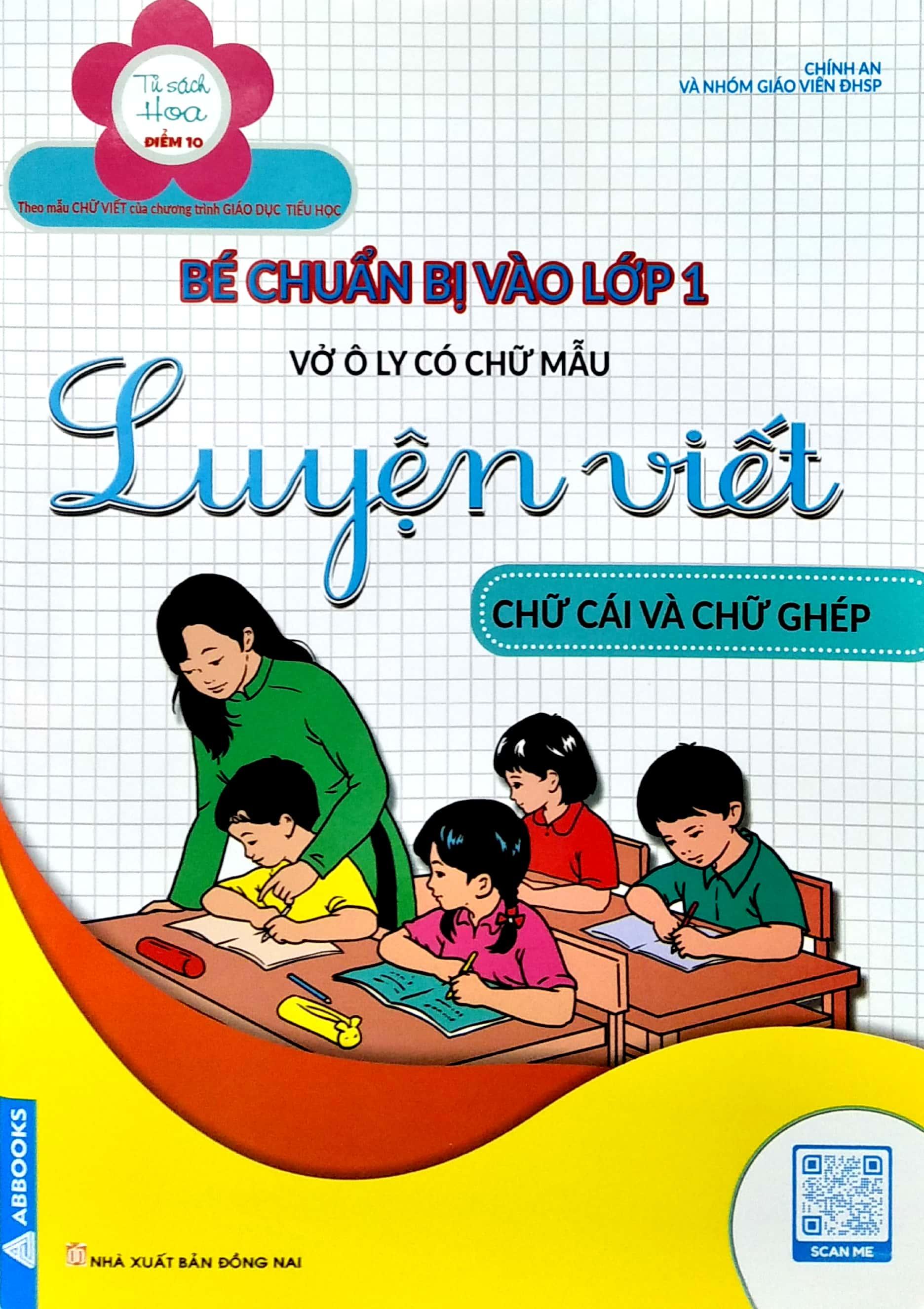 Luyện Viết Chữ Cái Và Chữ Ghép - Vở Ô Li Có Chữ Mẫu - Bé Chuẩn Bị Vào Lớp 1