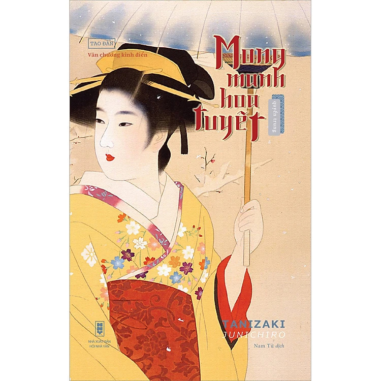 Mong Manh Hoa Tuyết - Quyển trung - Tanizaki Junichiro - Nhà Xuất Bản Hội Nhà Văn - Tao Đàn