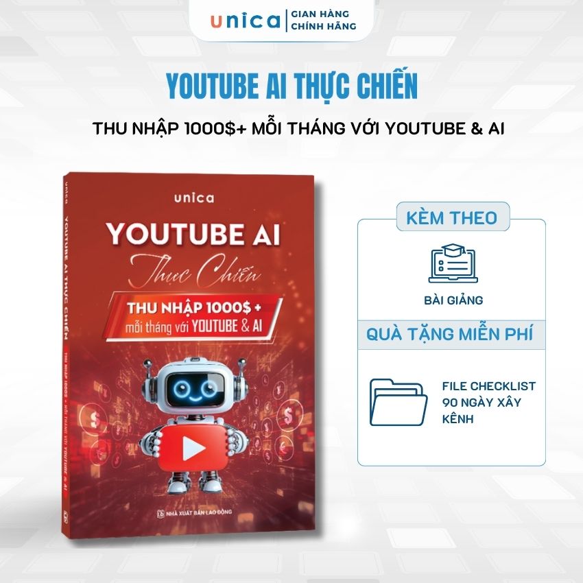 Sách YouTube AI Thực Chiến – Xây Dựng &amp; Vận Hành Kênh YouTube Hiệu Quả Với AI