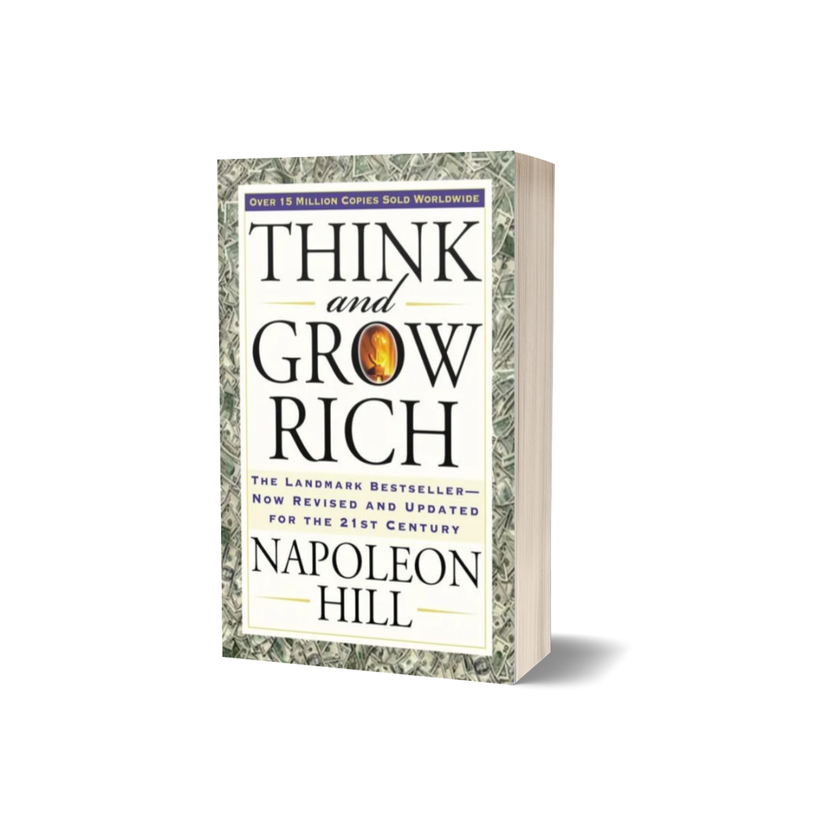 Think and Grow Rich: The Landmark Bestseller Now Revised and Updated for the 21st Century (Think and Grow Rich Series)