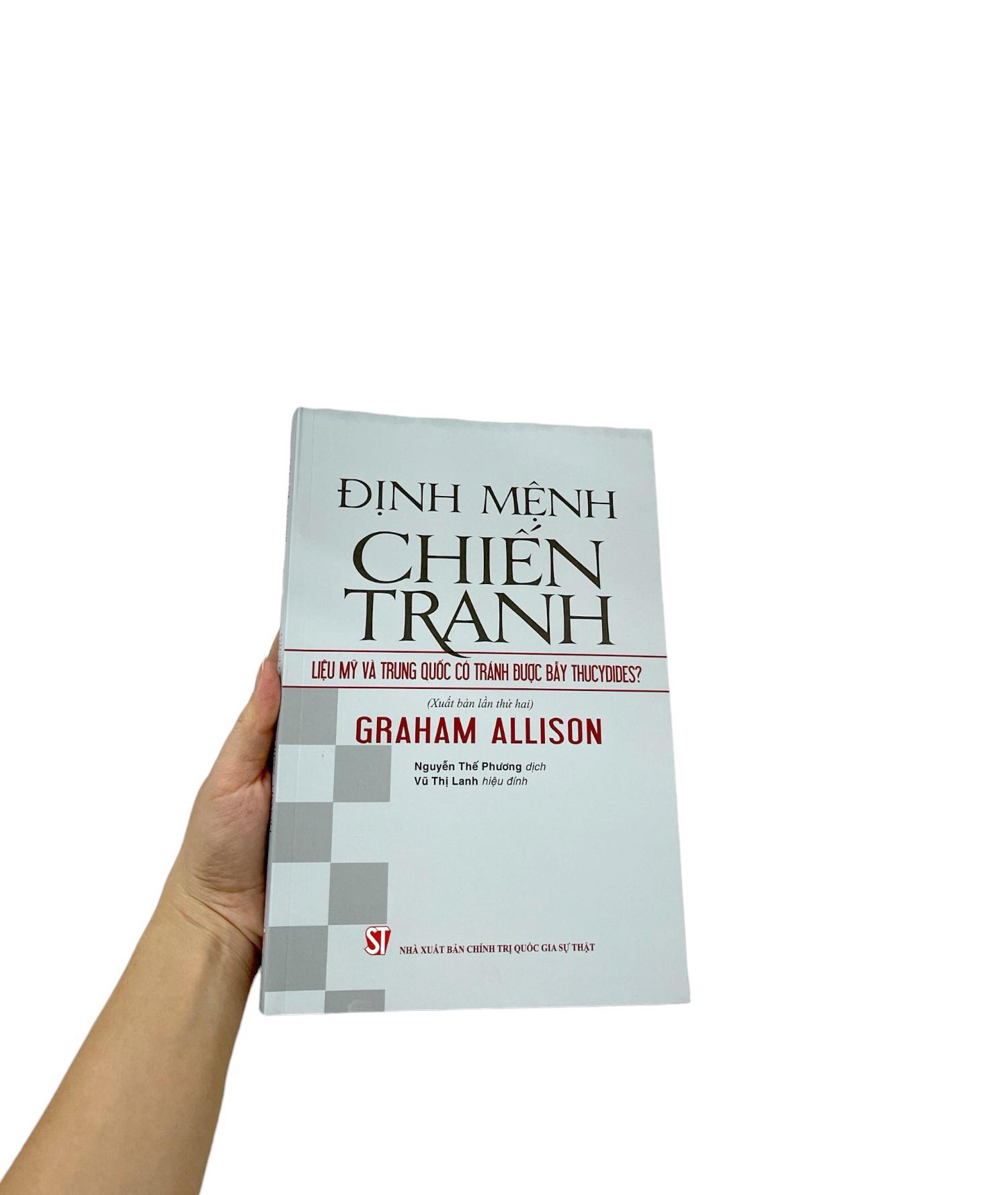 Định Mệnh Chiến Tranh - Liệu Mỹ Và Trung Quốc Có Tránh Được Bẫy Thucydides?