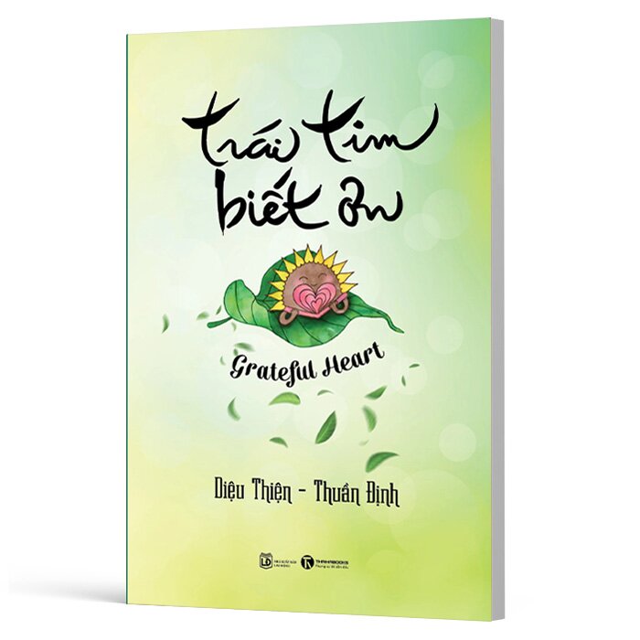 Sách Trái Tim Biết Ơn – Grateful Heart