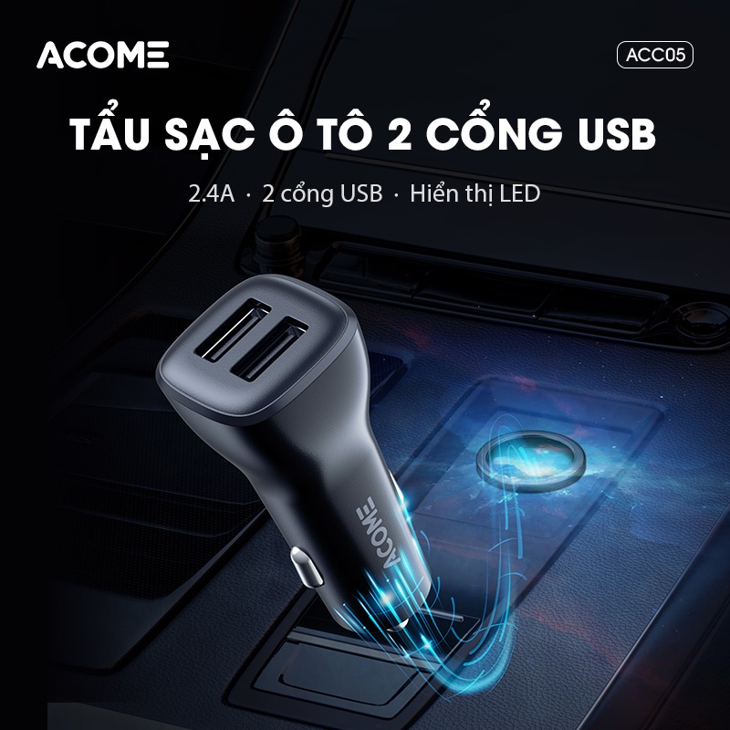 Tẩu Sạc Ô Tô ACOME ACC05 2 Cổng USB Hỗ Trợ Sạc Nhanh Tương Thích Với Nhiều Thiêt Bị - Hàng chính hãng bảo hành 12 tháng