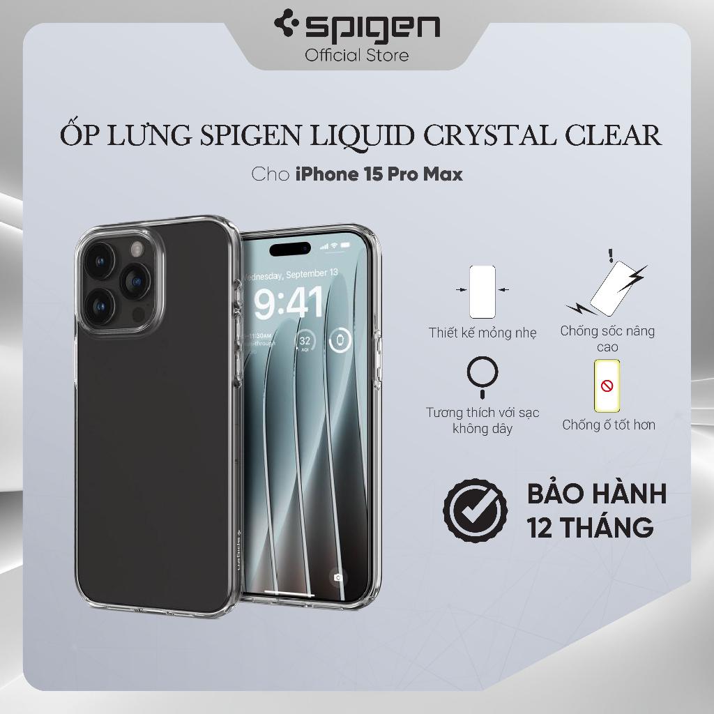Ốp lưng cho IPhone 15/ 15 Plus/ 15 Pro/ 15 Pro Max Spigen Liquid Crystal Clear - Hàng chính hãng