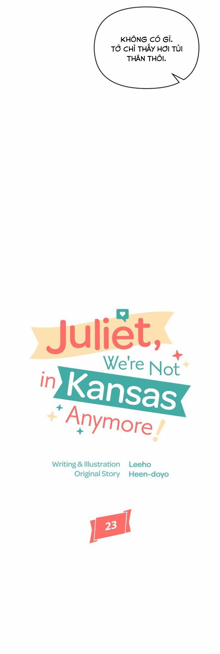 juliet, chúng ta không phải ở kansas đâu! chapter 23 13