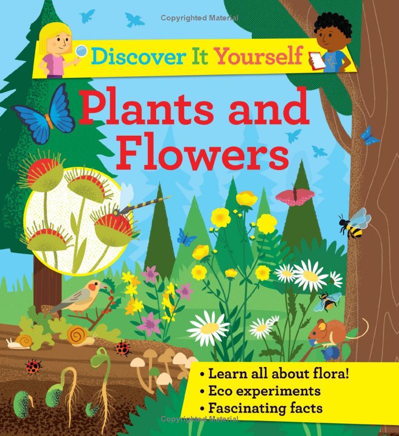 Sách ngoại văn: Discover It Yourself - Plants And Flowers
