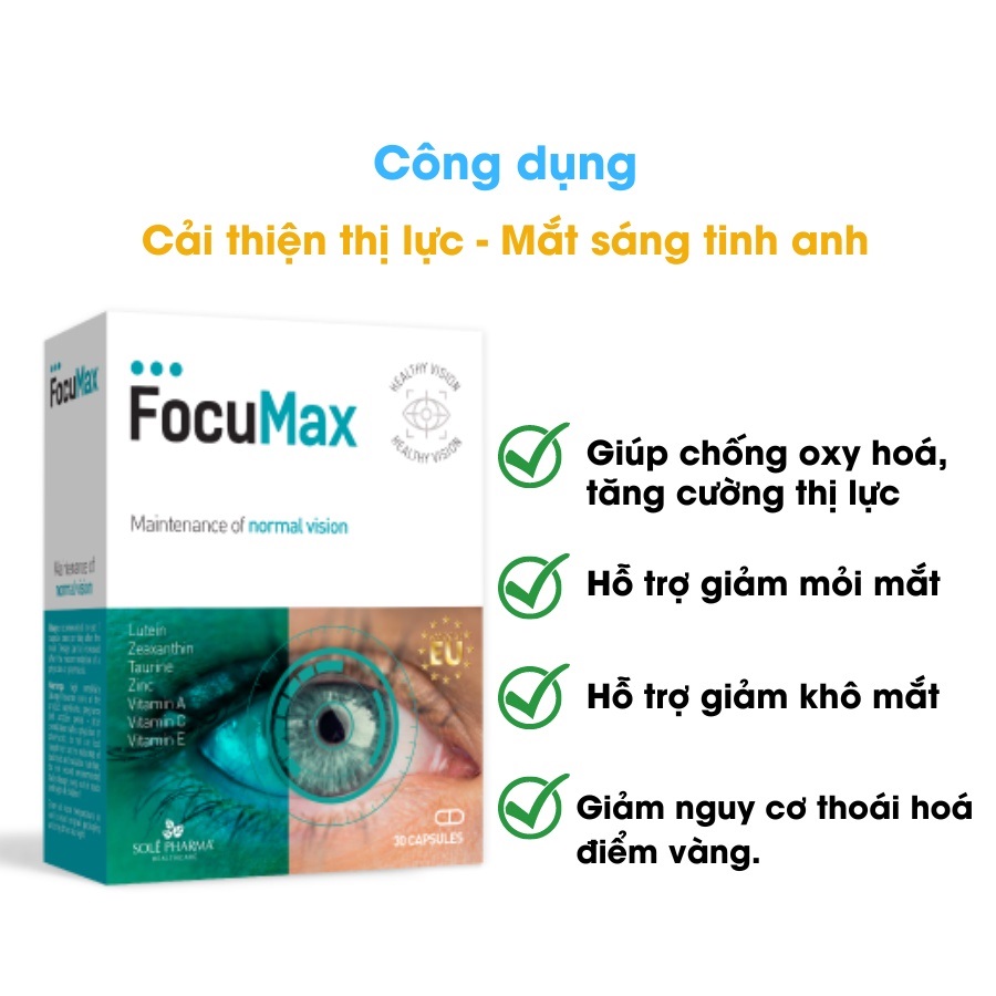 Viên uống bổ mắt FocuMax - Bổ mắt, tăng cường thị lực, cải thiện mỏi mắt, khô mắt, giảm nguy cơ thoái hóa điểm vàng