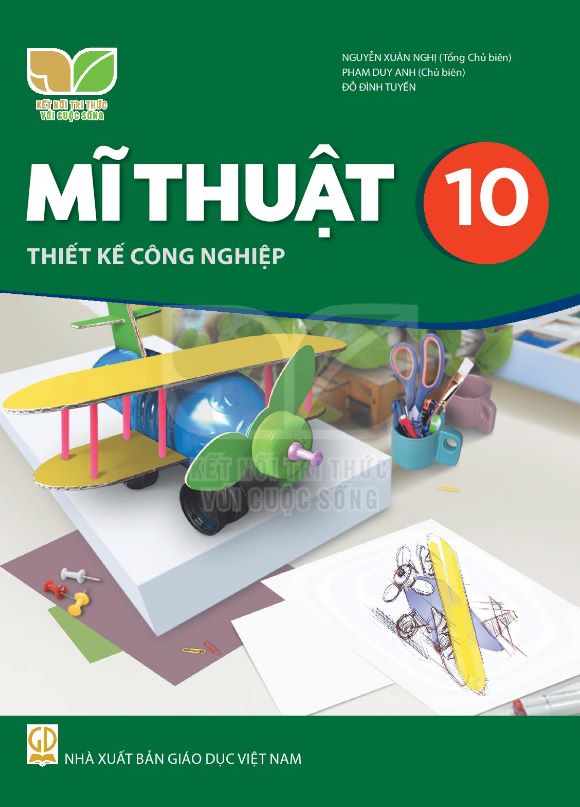 Sách giáo khoa Mĩ Thuật 10- Thiết Kế Công Nghiệp- Kết Nối Tri Thức Với Cuộc Sống