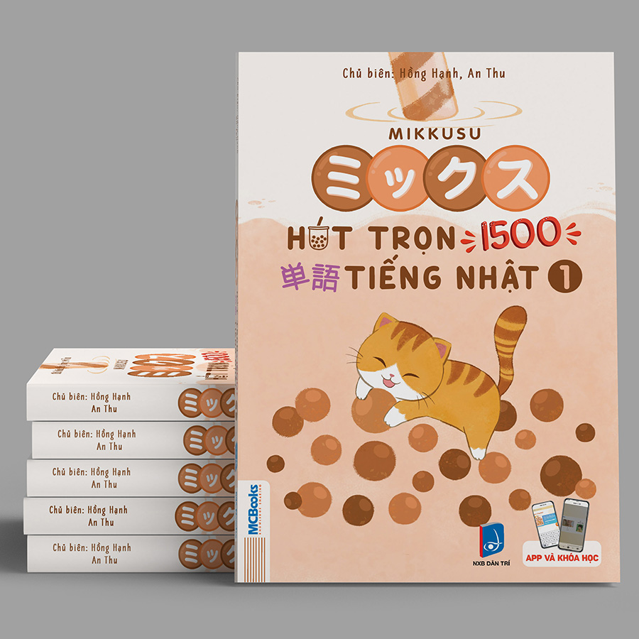 Mikkusu - Hút Trọn 1500 Từ Vựng Tiếng Nhật - Tập 1