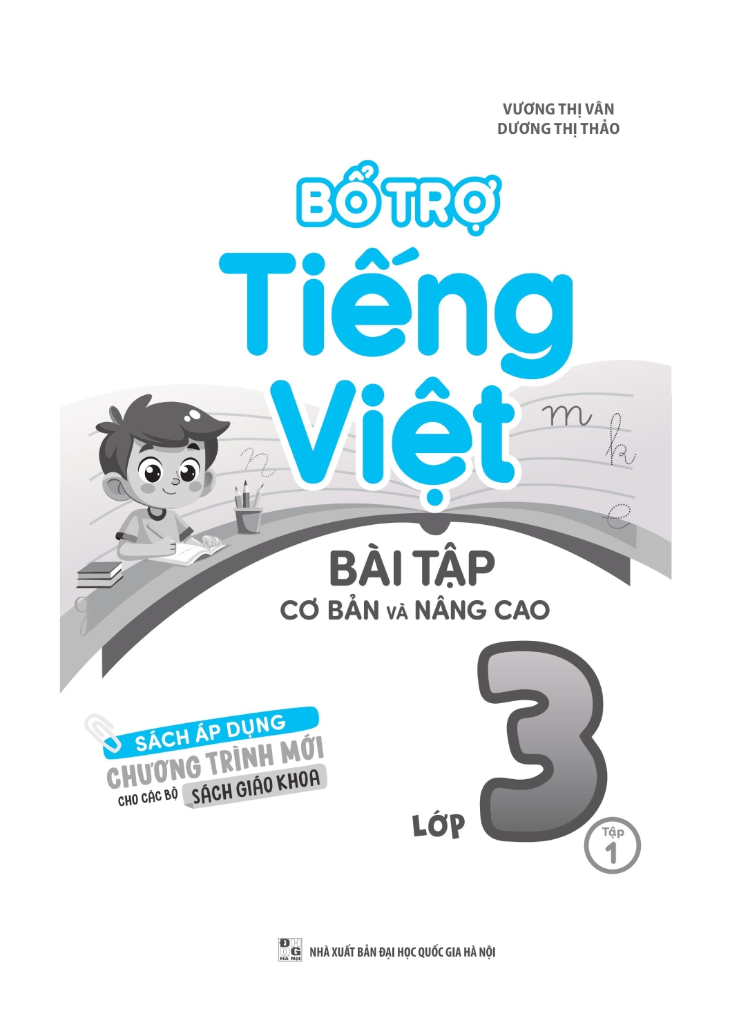 Bổ Trợ Tiếng Việt Bài Tập Cơ Bản Và Nâng Cao Lớp 3 - MEGABOOK