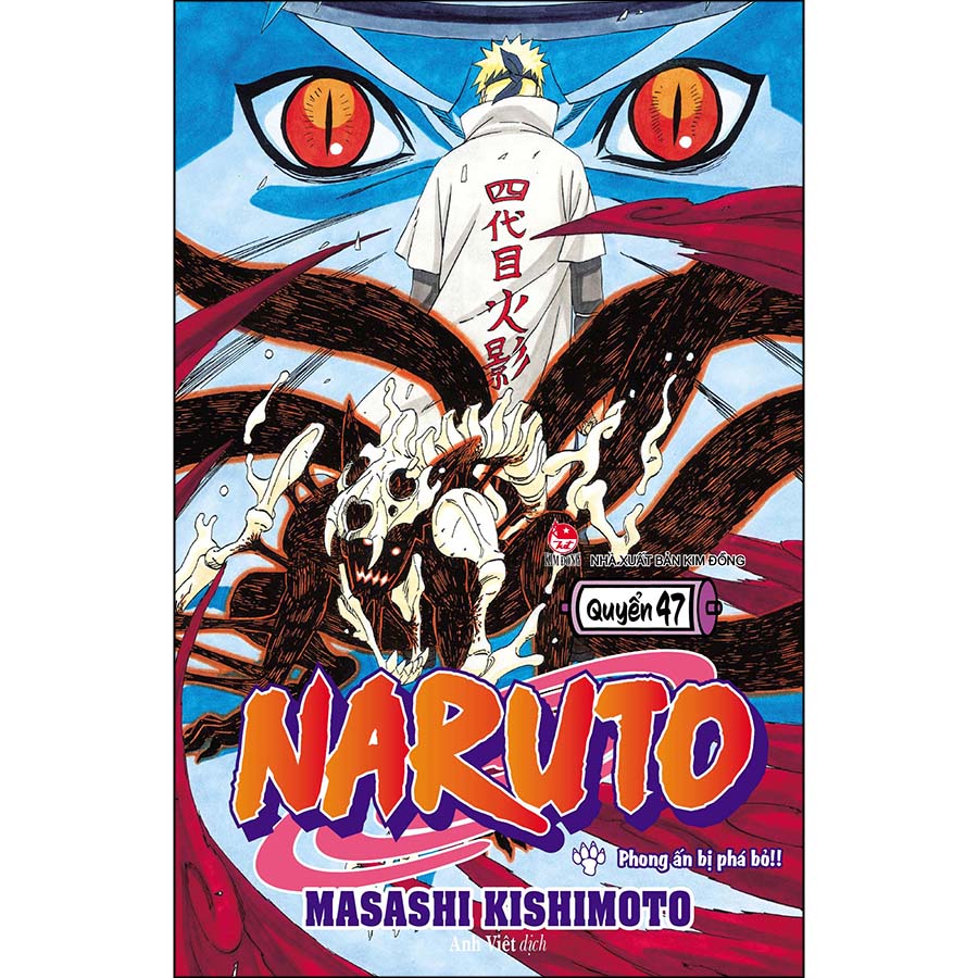 Naruto - Tập 47: Phong Ấn Bị Phá Bỏ!!