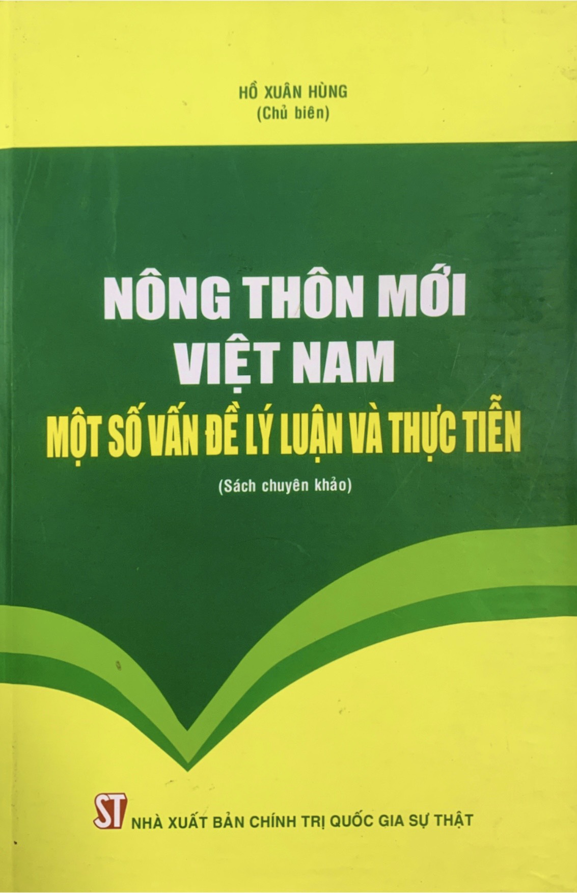 Nông thôn mới Việt Nam - Một số vấn đề lý luận và thực tiễn  (bản in 2018)