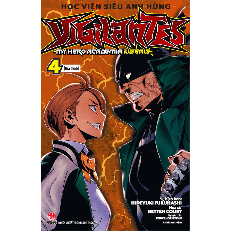 Học Viện Siêu Anh Hùng Vigilantes - My Hero Academia Illegals Tập 4: Gia Đình [Tặng Kèm Bookmark Nhân Vật]