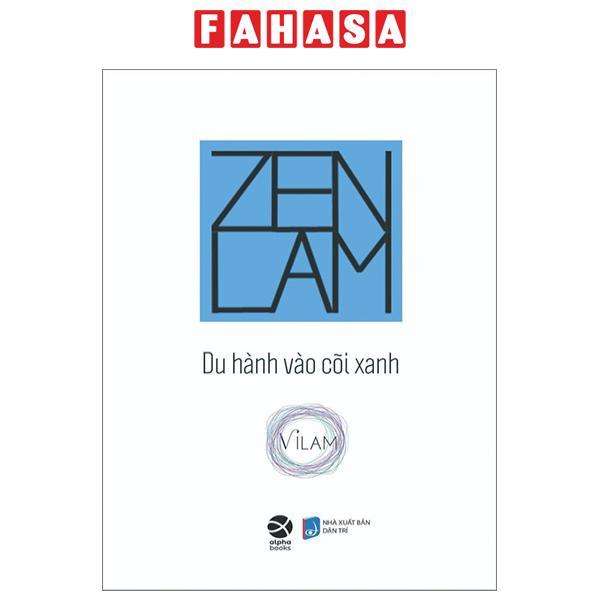 Zenlam - Du Hành Vào Cõi Xanh