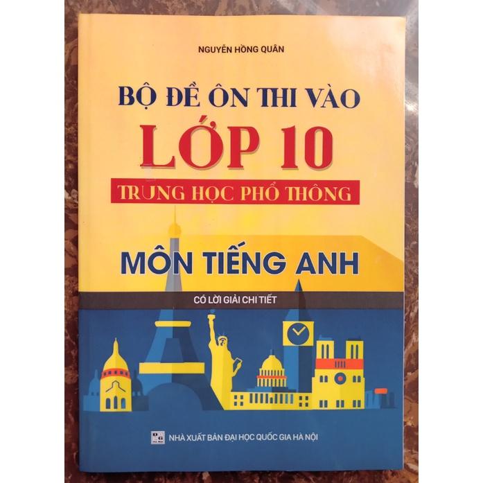 Sách - Bộ Đề Ôn Thi Vào lớp 10 Trung Học Phổ Thông Môn Tiếng Anh