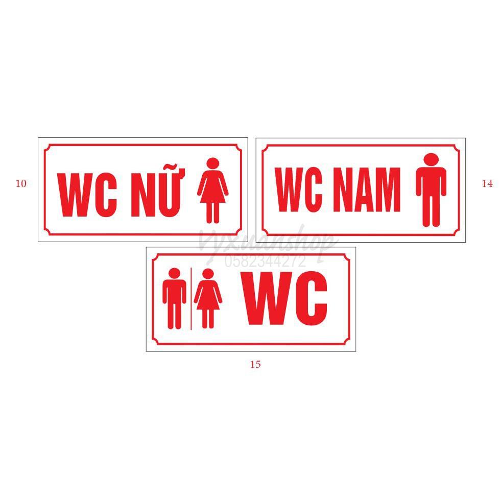 (Chọn mẫu) Biển báo WC, decan dán fomec 3mm WC Nam Nữ (Toilet woman/men) KT 20 x 10 cm, nhận gia công số lượng lớn