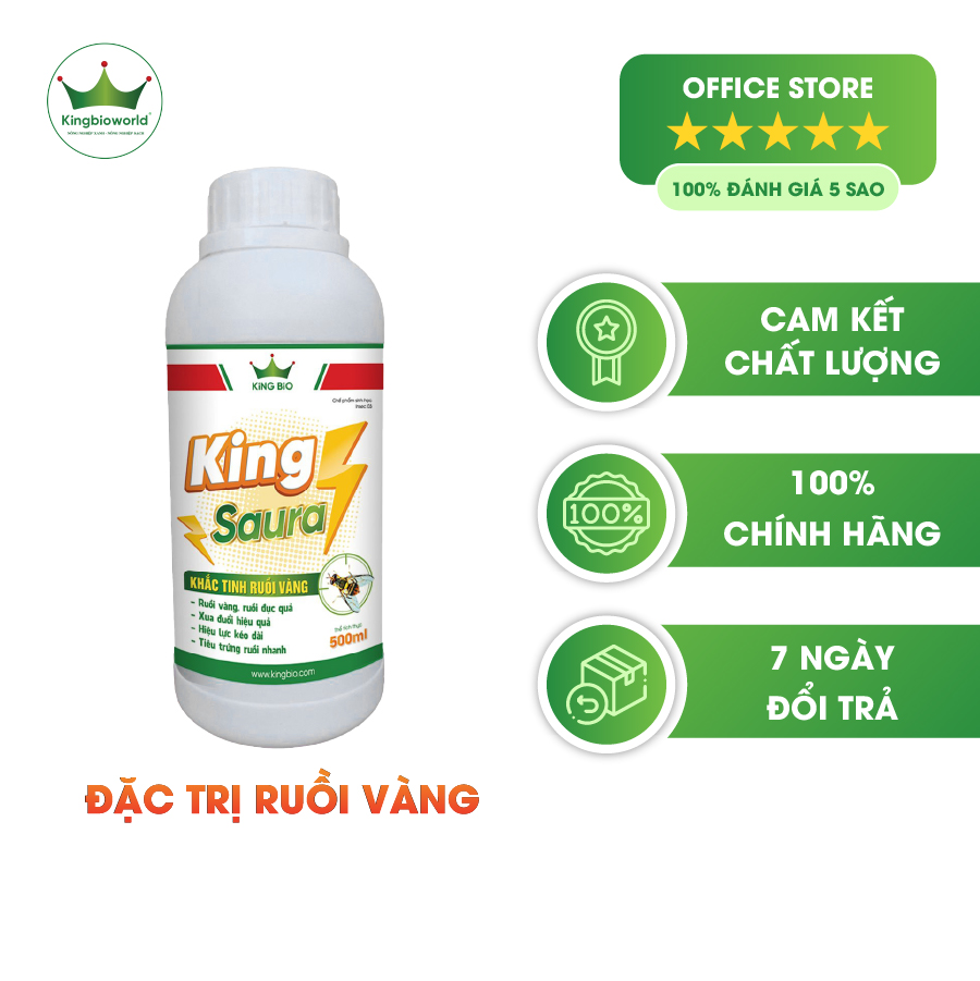 Hình ảnh King Saura - xua đuổi, tiêu diệt ruồi vàng, giúp xanh cây sáng trái, giữ trái chống rụng trái