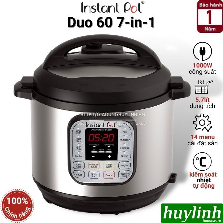 Nồi áp suất điện tử đa năng Instant POT Duo 60 - 7-in-1 - Dung tích 5.7 lít - Công suất 1000W - Hàng chính hãng