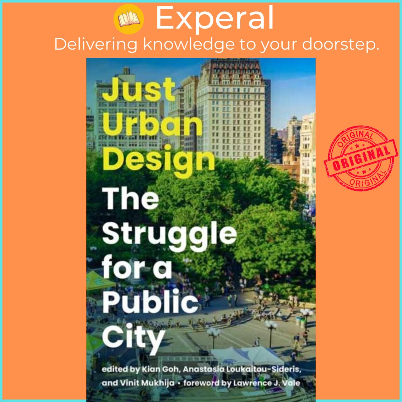 Hình ảnh Sách - Just Urban Design - The Struggle for a Public City by Kian Goh (UK edition, paperback)
