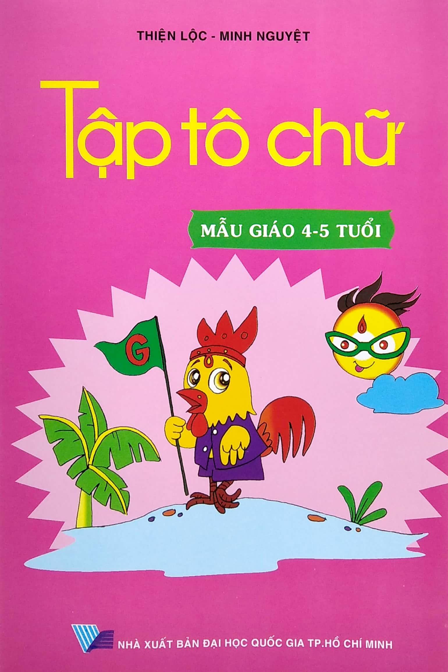 Tập Tô Chữ - Mẫu Giáo 4-5 Tuổi