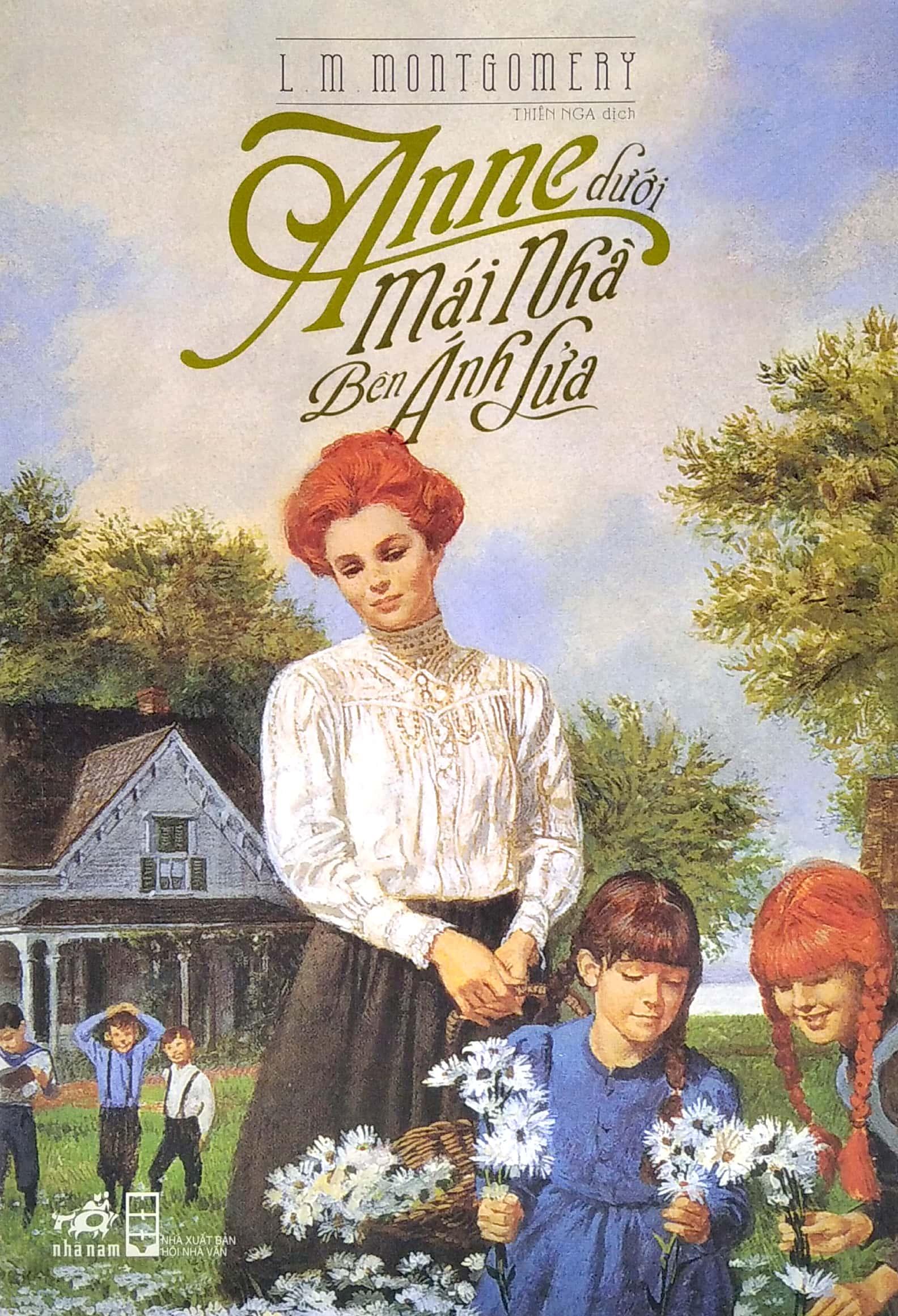 Sách Anne Dưới Mái Nhà Bên Ánh Lửa (Tái Bản)