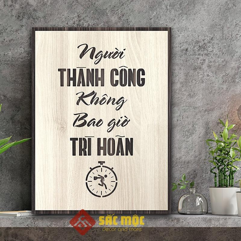 Tranh tạo động lực TDL007 - Người thành công không bao giờ trì hoãn