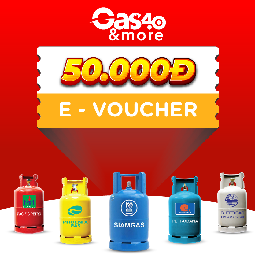 Gas4.0 &more [E-voucher] - Voucher giảm giá 50k cho sản phẩm bình Gas 12kg