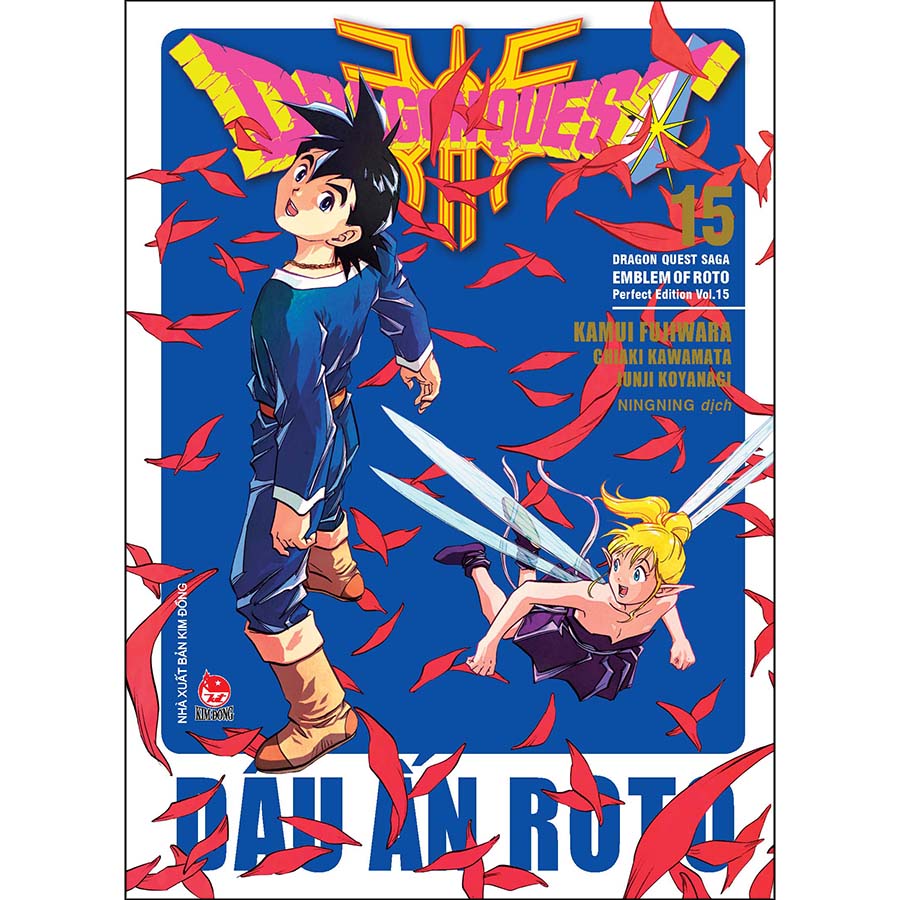 Dragon Quest - Dấu Ấn Roto (Dragon Quest Saga Emblem Of Roto) Perfect Edition Tập 15 [Tặng Kèm Bookmark PVC]