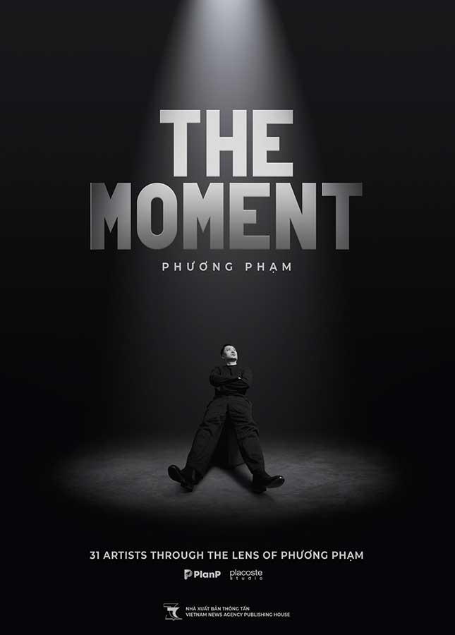 The Moment - 31 Artists Through The Lens Of Phương Phạm (Sách ảnh)