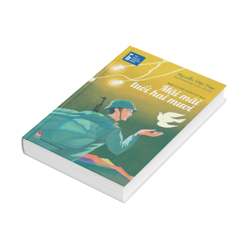 Tủ Sách Thanh Niên: Mãi Mãi Tuổi Hai Mươi - Nhật Ký Thời Chiến Việt Nam