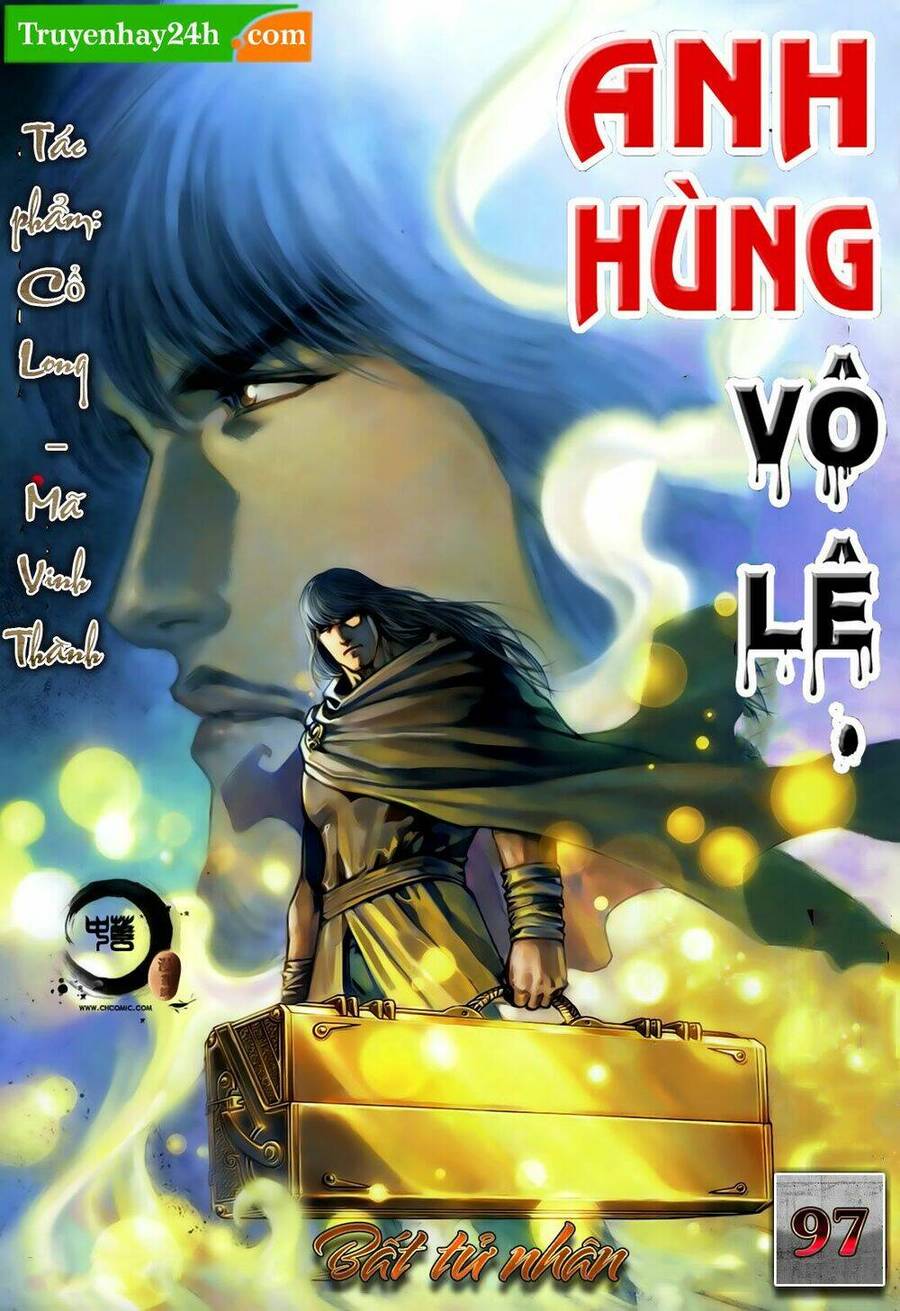 anh hùng vô lệ chapter 97 1