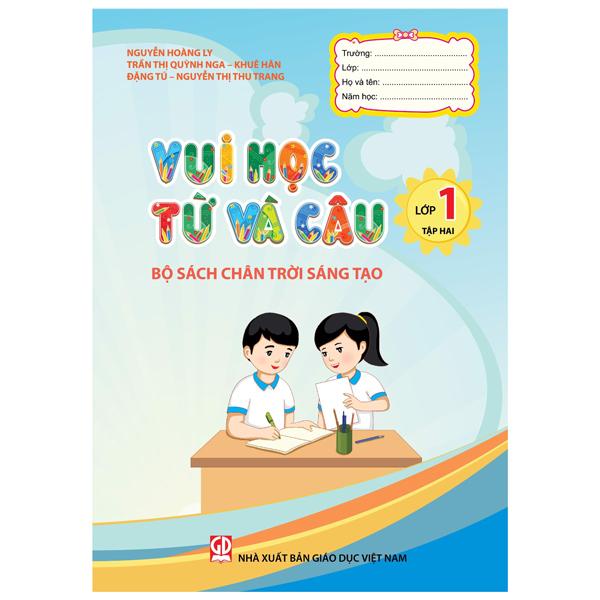 Vui Học Từ Và Câu Lớp 1 - Tập 2 (Bộ Sách Chân Trời Sáng Tạo)