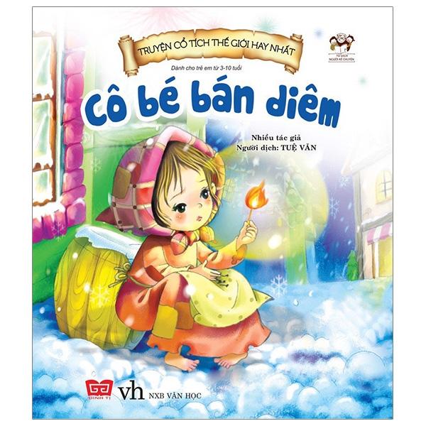 Truyện Cổ Tích Thế Giới Hay Nhất - Cô Bé Bán Diêm Tái Bản