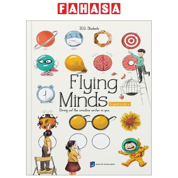 Flying Minds - Bring Out The Creative Writer In You (8 Years Old +)