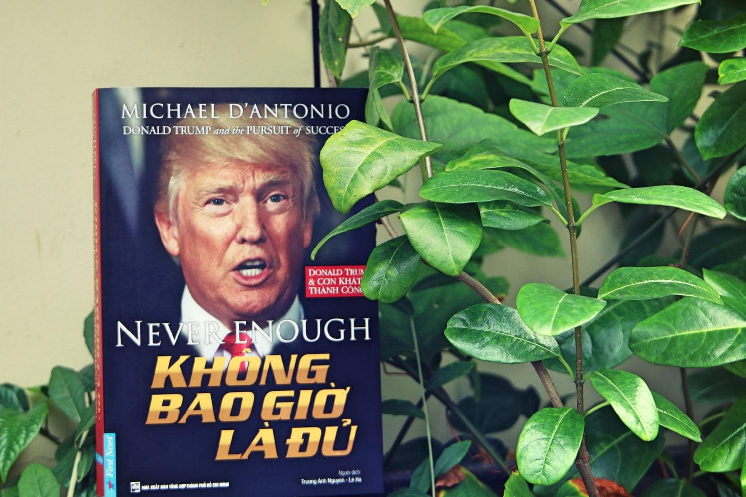 Donald Trump - Không Bao Giờ Là Đủ